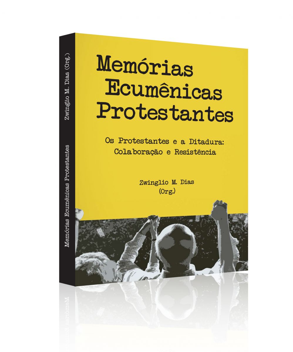 O livro conta a história de colaboração e resistência dos protestantes na ditadura 