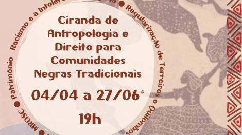 Ciranda de Antropologia e Direito para Comunidades Negras Tradicionais - para site